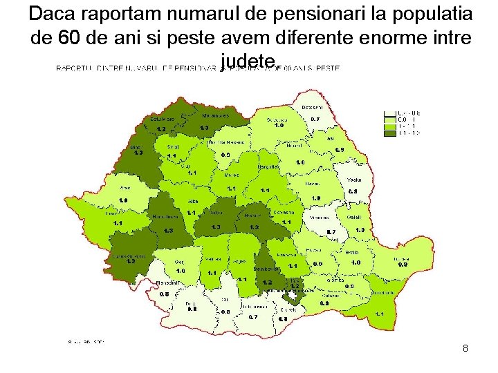 Daca raportam numarul de pensionari la populatia de 60 de ani si peste avem