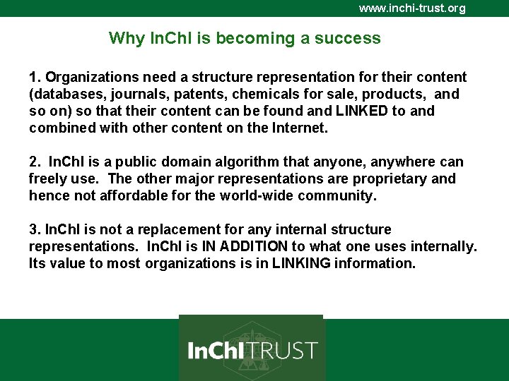 www. inchi-trust. org Why In. Ch. I is becoming a success 1. Organizations need