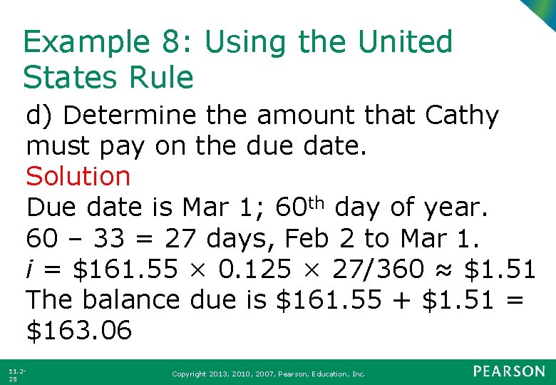 Example 8: Using the United States Rule d) Determine the amount that Cathy must