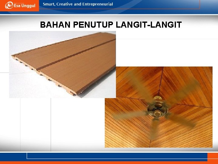 BAHAN PENUTUP LANGIT-LANGIT 