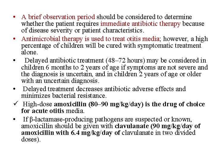  • A brief observation period should be considered to determine whether the patient