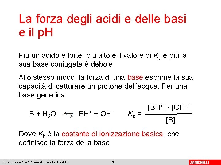 La forza degli acidi e delle basi e il p. H Più un acido
