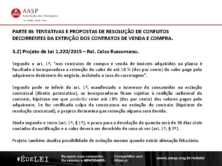 CURSOS DE ATUALIZAÇÃO PARTE III: TENTATIVAS E PROPOSTAS DE RESOLUÇÃO DE CONFLITOS DECORRENTES DA