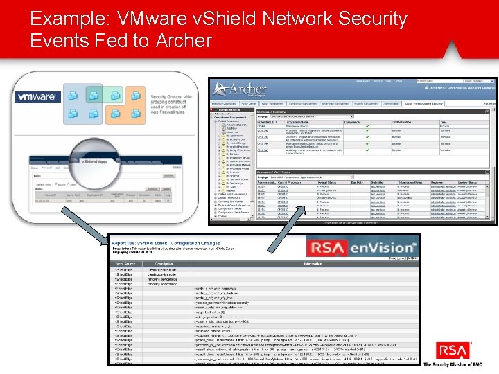 Example: VMware v. Shield Network Security Events Fed to Archer 