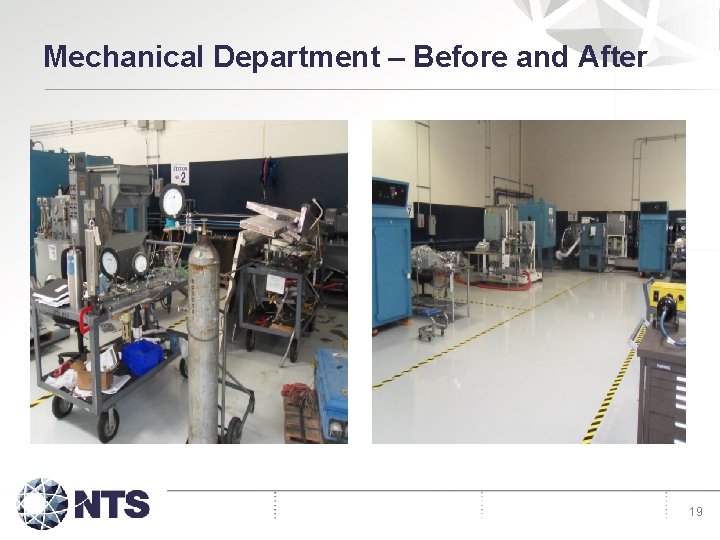 Mechanical Department – Before and After 19 