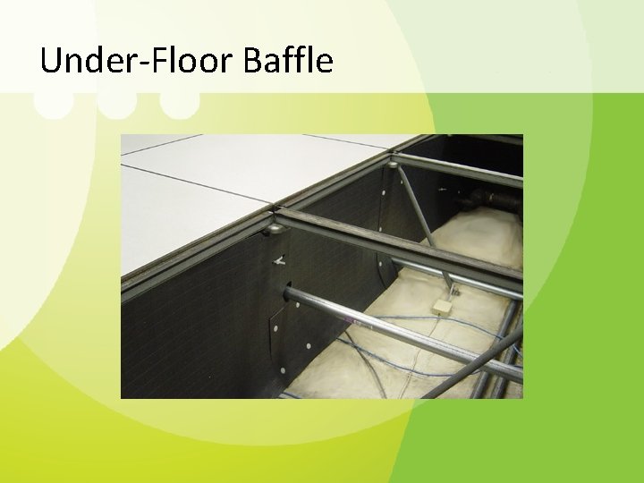 Under-Floor Baffle 