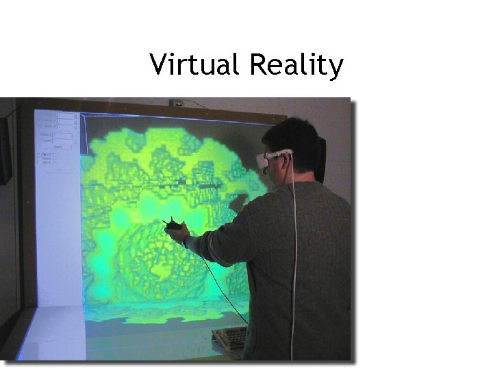 Virtual Reality 