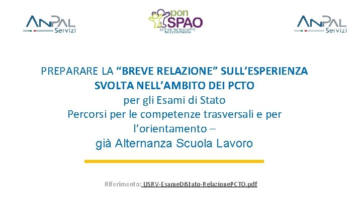 PREPARARE LA “BREVE RELAZIONE” SULL’ESPERIENZA SVOLTA NELL’AMBITO DEI PCTO per gli Esami di Stato