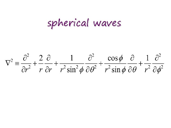 spherical waves 