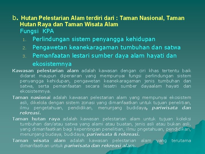 Proposal Pengelolaan Hutan Sebagai Tempat Wisata / Makalah