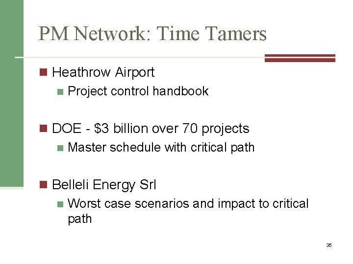 PM Network: Time Tamers n Heathrow Airport n Project control handbook n DOE -