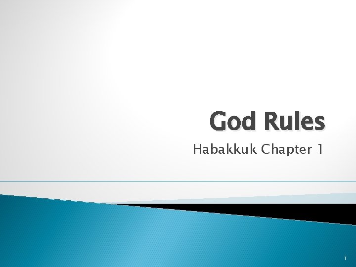 God Rules Habakkuk Chapter 1 1 
