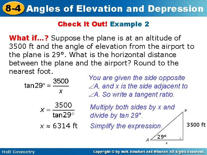 8 -4 Angles of Elevation and Depression Check It Out! Example 2 What if…? 8 -4 Angles of Elevation and Depression Check It Out! Example 2 What if…?
