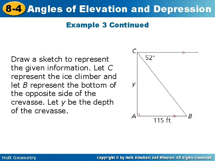 8 -4 Angles of Elevation and Depression Example 3 Continued Draw a sketch to 8 -4 Angles of Elevation and Depression Example 3 Continued Draw a sketch to