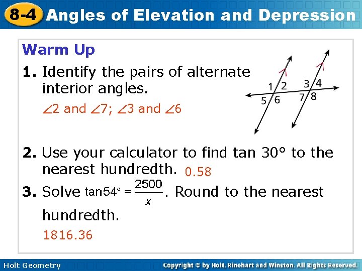 8 -4 Angles of Elevation and Depression Warm Up 1. Identify the pairs of 8 -4 Angles of Elevation and Depression Warm Up 1. Identify the pairs of