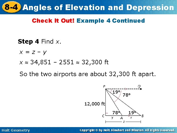 8 -4 Angles of Elevation and Depression Check It Out! Example 4 Continued Step 8 -4 Angles of Elevation and Depression Check It Out! Example 4 Continued Step