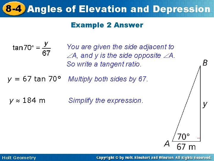 8 -4 Angles of Elevation and Depression Example 2 Answer You are given the 8 -4 Angles of Elevation and Depression Example 2 Answer You are given the