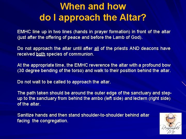 When and how do I approach the Altar? EMHC line up in two lines