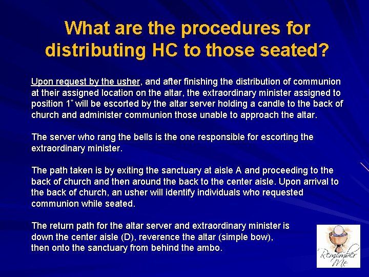 What are the procedures for distributing HC to those seated? Upon request by the