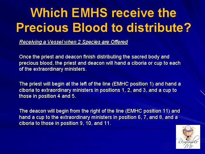 Which EMHS receive the Precious Blood to distribute? Receiving a Vessel when 2 Species