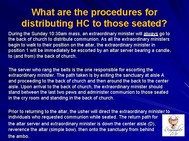 What are the procedures for distributing HC to those seated? During the Sunday 10: