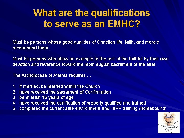 What are the qualifications to serve as an EMHC? Must be persons whose good