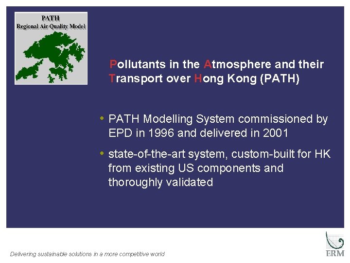 Pollutants in the Atmosphere and their Transport over Hong Kong (PATH) • PATH Modelling