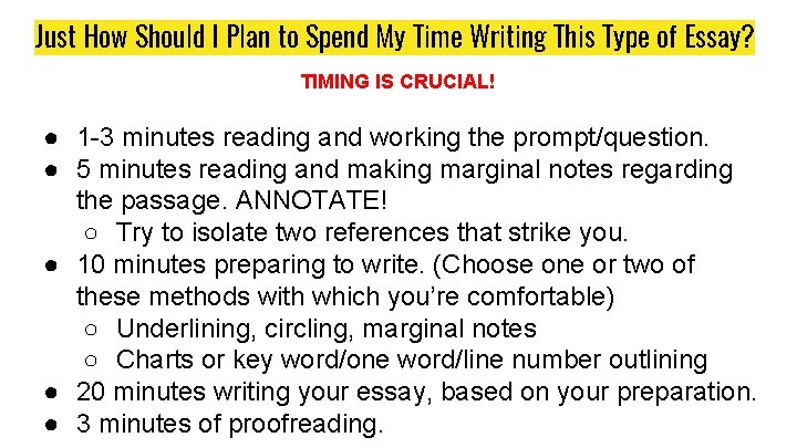 Just How Should I Plan to Spend My Time Writing This Type of Essay? Just How Should I Plan to Spend My Time Writing This Type of Essay?