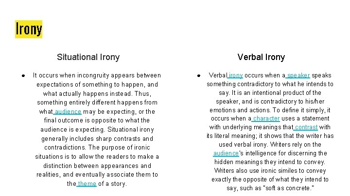 Irony Situational Irony ● It occurs when incongruity appears between expectations of something to Irony Situational Irony ● It occurs when incongruity appears between expectations of something to