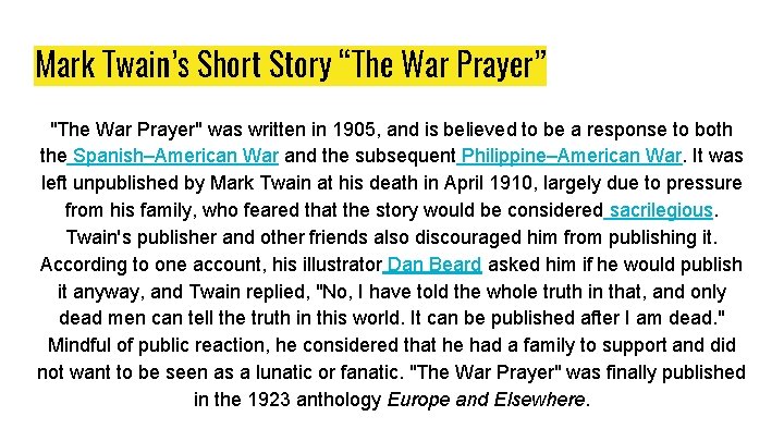 Mark Twain’s Short Story “The War Prayer” "The War Prayer" was written in 1905, Mark Twain’s Short Story “The War Prayer” "The War Prayer" was written in 1905,