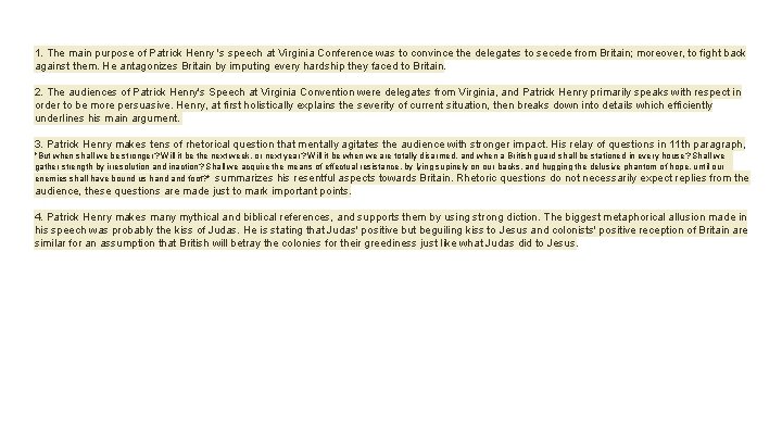 1. The main purpose of Patrick Henry 's speech at Virginia Conference was to 1. The main purpose of Patrick Henry 's speech at Virginia Conference was to