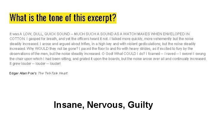 What is the tone of this excerpt? It was A LOW, DULL, QUICK SOUND What is the tone of this excerpt? It was A LOW, DULL, QUICK SOUND