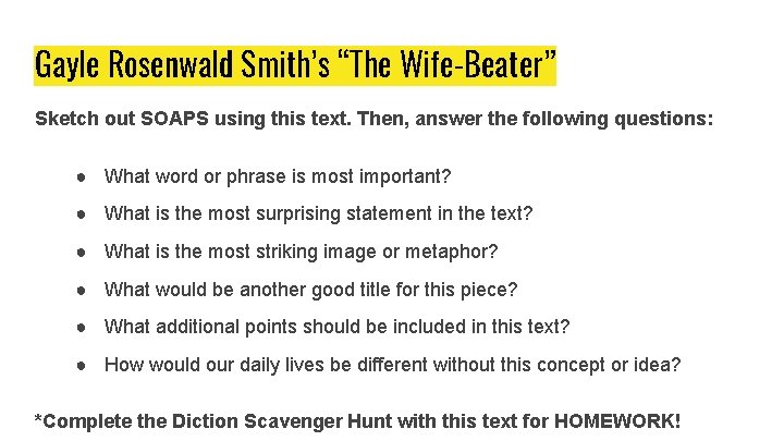 Gayle Rosenwald Smith’s “The Wife-Beater” Sketch out SOAPS using this text. Then, answer the Gayle Rosenwald Smith’s “The Wife-Beater” Sketch out SOAPS using this text. Then, answer the