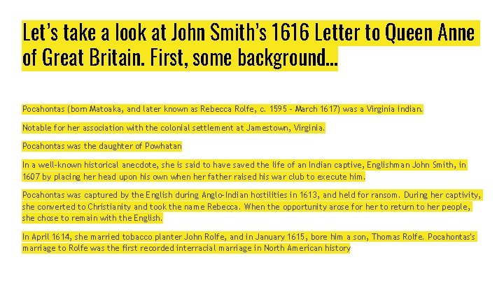 Let’s take a look at John Smith’s 1616 Letter to Queen Anne of Great Let’s take a look at John Smith’s 1616 Letter to Queen Anne of Great