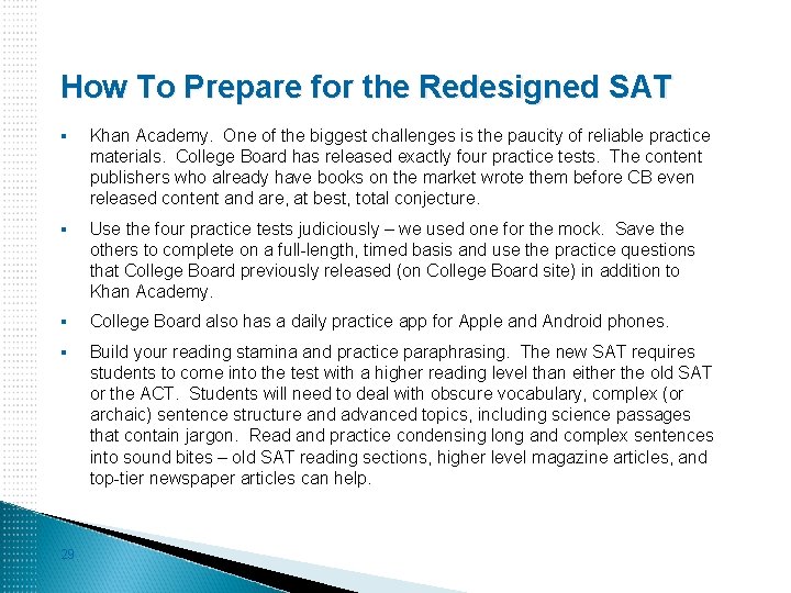 How To Prepare for the Redesigned SAT § Khan Academy. One of the biggest