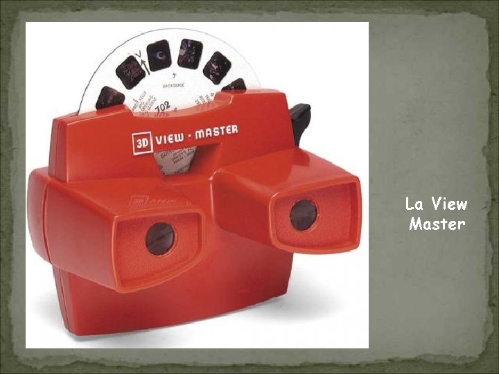 La View Master 