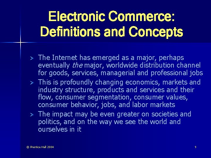Chapter 1 Overview of Electronic Commerce Prentice Hall