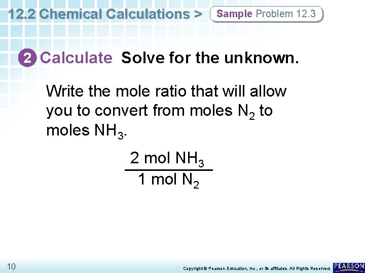 12. 2 Chemical Calculations > Sample Problem 12. 3 2 Calculate Solve for the