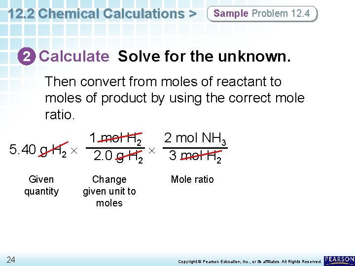 12. 2 Chemical Calculations > Sample Problem 12. 4 2 Calculate Solve for the