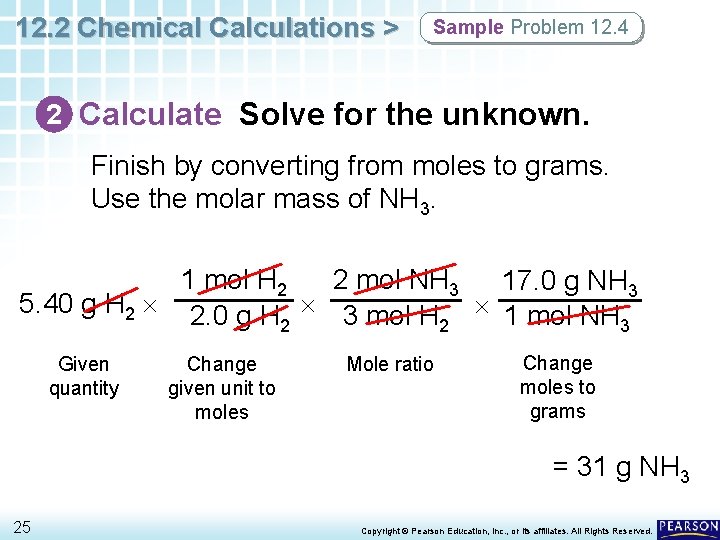 12. 2 Chemical Calculations > Sample Problem 12. 4 2 Calculate Solve for the