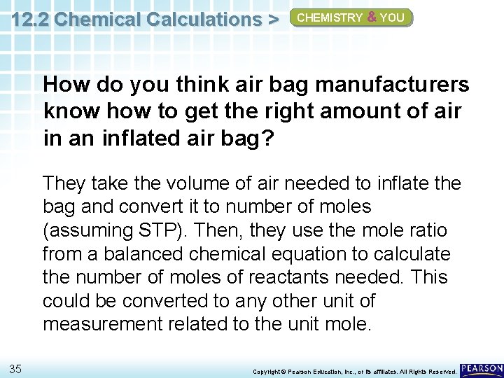 12. 2 Chemical Calculations > CHEMISTRY & YOU How do you think air bag