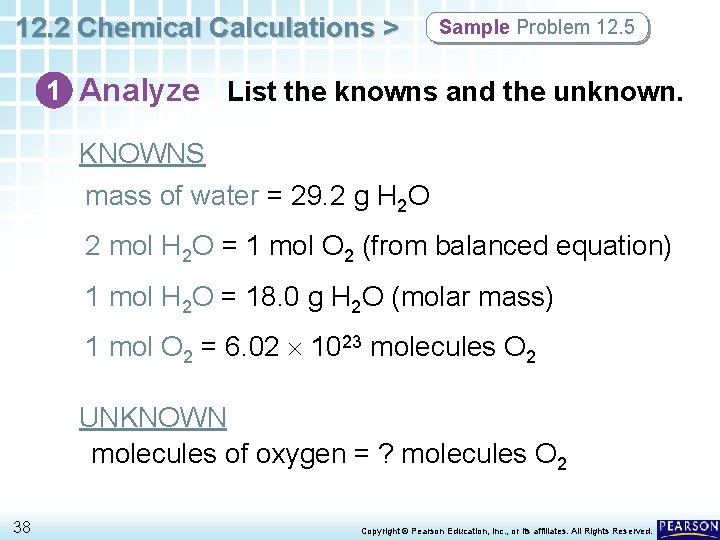 12. 2 Chemical Calculations > Sample Problem 12. 5 1 Analyze List the knowns