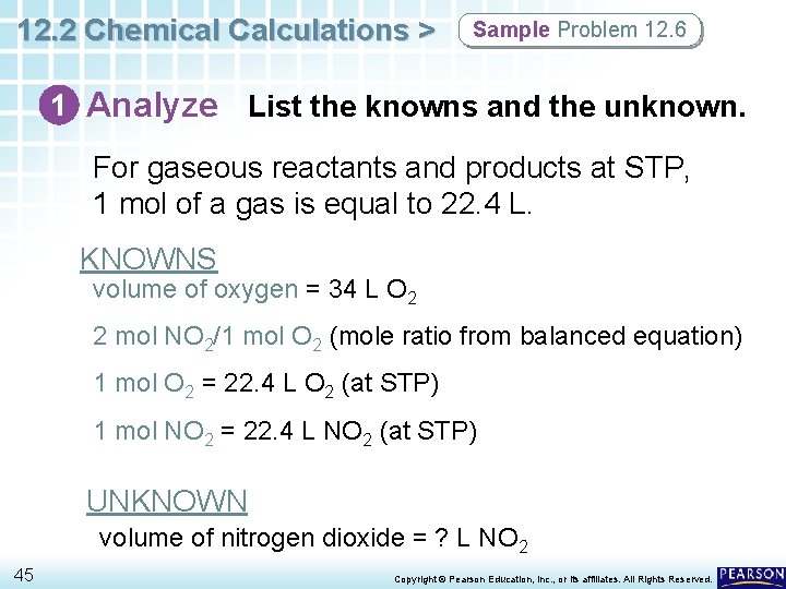 12. 2 Chemical Calculations > Sample Problem 12. 6 1 Analyze List the knowns