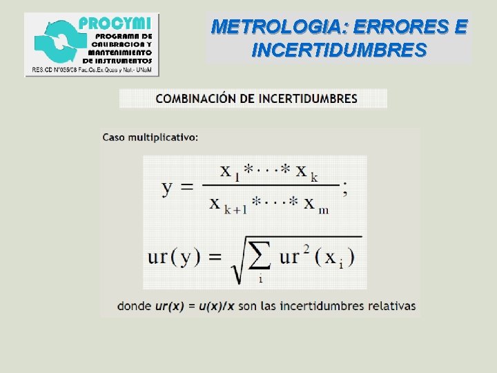 METROLOGIA: ERRORES E INCERTIDUMBRES 