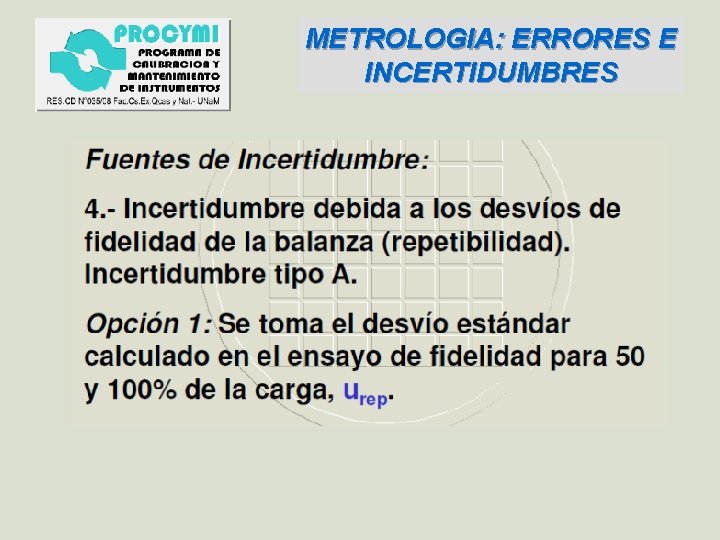 METROLOGIA: ERRORES E INCERTIDUMBRES 