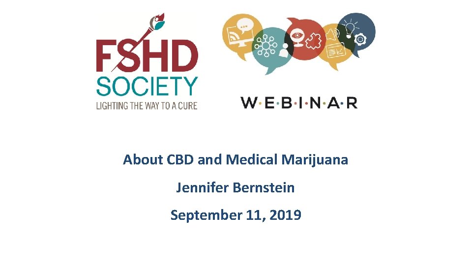 About CBD and Medical Marijuana Jennifer Bernstein September 11, 2019 