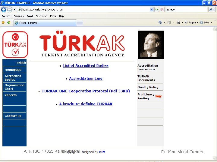 Rv. A ATK ISO 17025 Kalite Sistemi Dr. Kim. Murat Özmen 