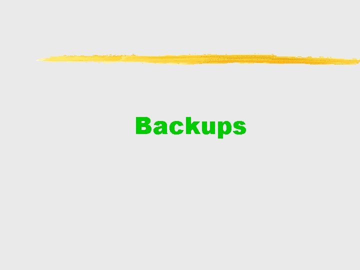 Backups 