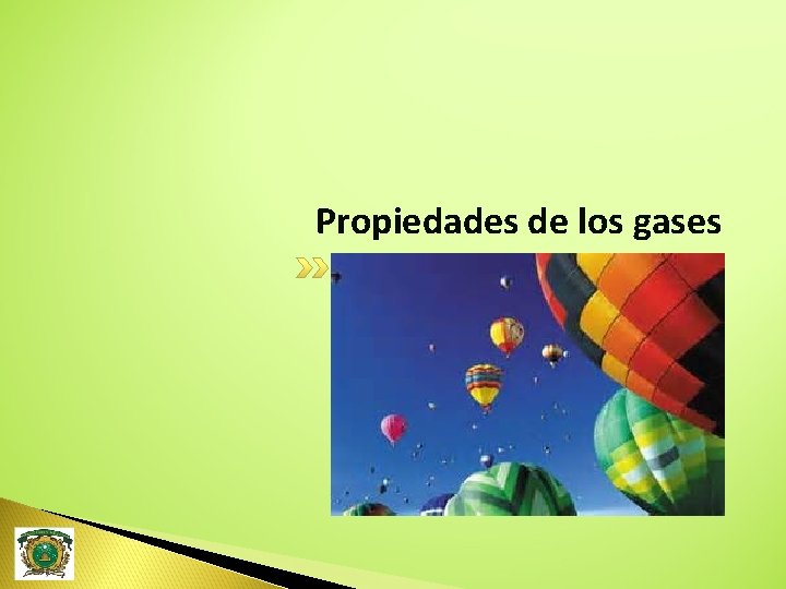 Propiedades de los gases 