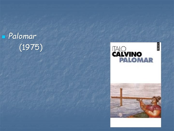 n Palomar (1975) 